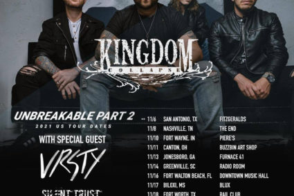 Top 40 Rockers Kingdom Collapse Announce ‘Unbreakable Part 2’ US Tour Dates with Special Guests VRSTY and Silent Trust